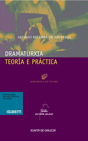 Dramaturxia. Teoría e práctica, de Afonso Becerra