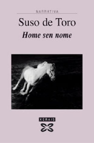 'Home sen nome', de Suso de Toro, outro dos pos&iacute;beis ga&ntilde;adores