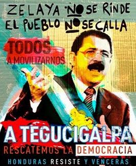 Cartaz do presidente lex&iacute;timo de Honduras, Manuel Zelaya