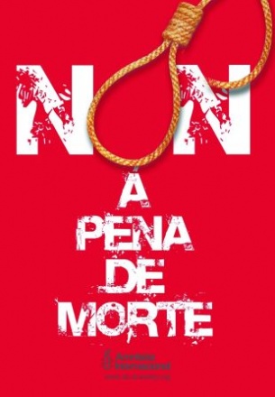 Cartaz do desfile contra a pena de morte organizado polo grupo vigu&eacute;s de AI pola R&uacute;a do Pr&iacute;ncipe a pasada sexta feira