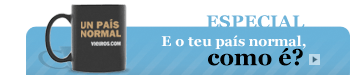 E o teu país normal como é?