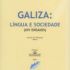 Academia Galega anuncia apresentações por toda Galiza