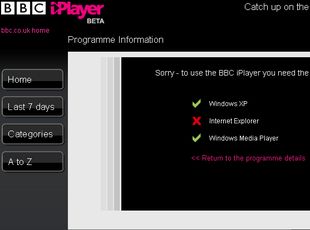 A BBC ten que reformar o Iplayer, que require Windows, Explorer e Windows Media Player