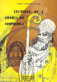 Capa de "Xelmírez ou a gloria de Compsotela", de Daniel Cortezón